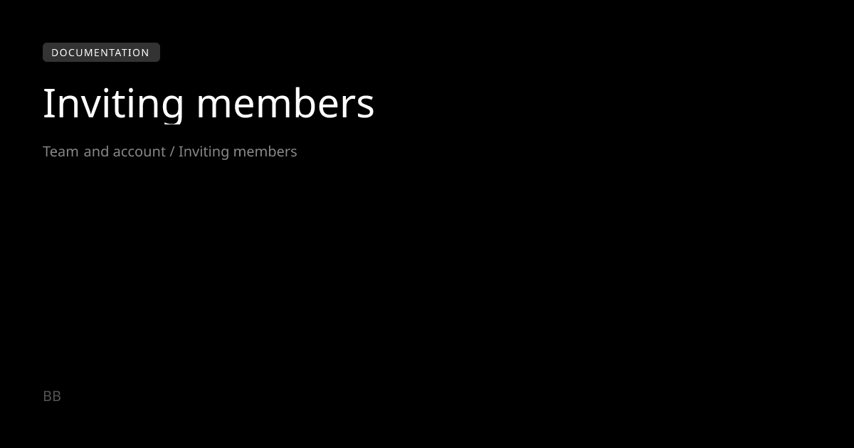 Inviting members - Bringboard | Bringboard Docs